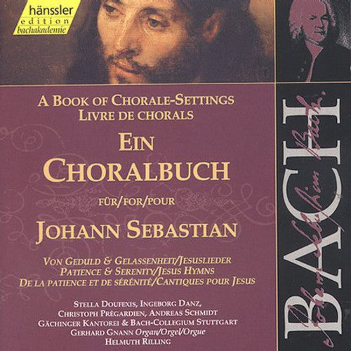 the album cover for J.S. Bach - Chorale Settings: Patience & Serenity