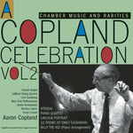 the album cover for A. COPLAND - Celebration-Vol. 2-Chbr Music