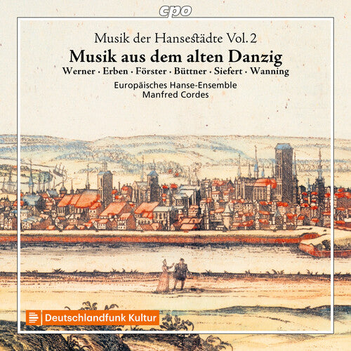 Europaisches Hanse-Ensemble - Musik der Hansestadte, vol. 2 (CD)