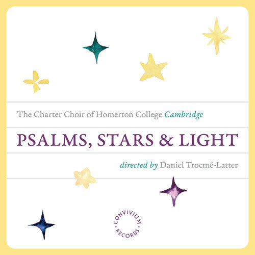 The Charter Choir of Homerton College, Cambridge - Psalms, Stars & Light (CD)