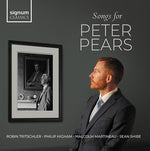 Robin Tritschler - Bennett, Berkeley, Britten, Bush & Oldham: Songs for Peter Pears (CD)