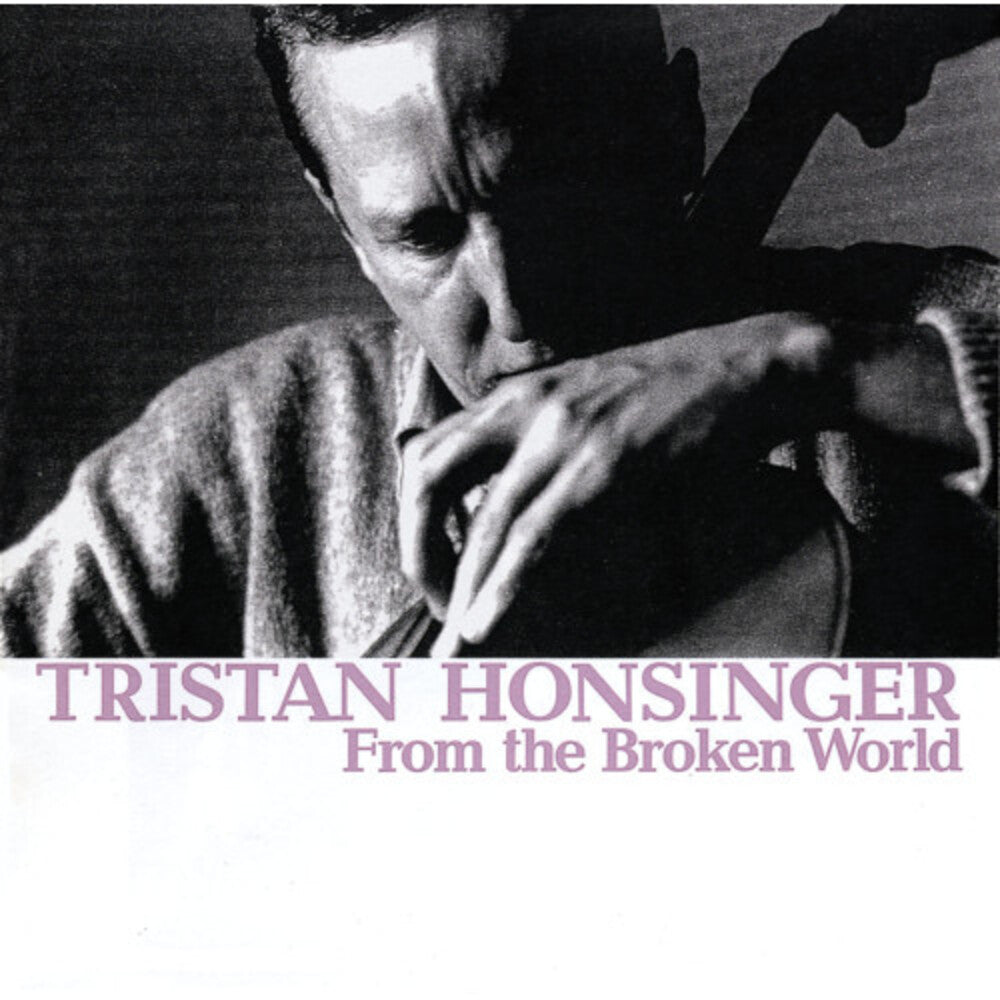 the album cover for Tristan Honsinger - From The Broken World