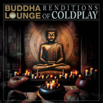 Various Artists - Buddha Lounge Renditions of Coldplay (Various Artists) (Vinyl)