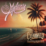 Melanie - The Clearwater Florida Sessions 1987 -1994 (CD)