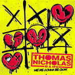 the album cover for Thomas Nicholas - We're Gonna Be Okay