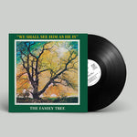 The Family Tree - We Shall See Him As He Is (Vinyl)