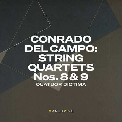 Quatuor Diotima - Campo: String Quartets Nos. 8 & 9 (Live at the Fundacion Juan March) (CD)