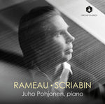 Juho Pohjonen - Rameau & Scriabin (CD)