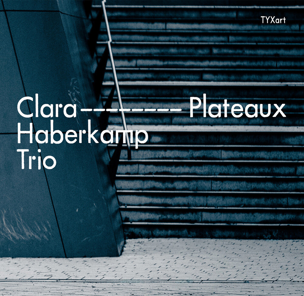 the album cover for Clara Haberkamp Trio - Plateaux