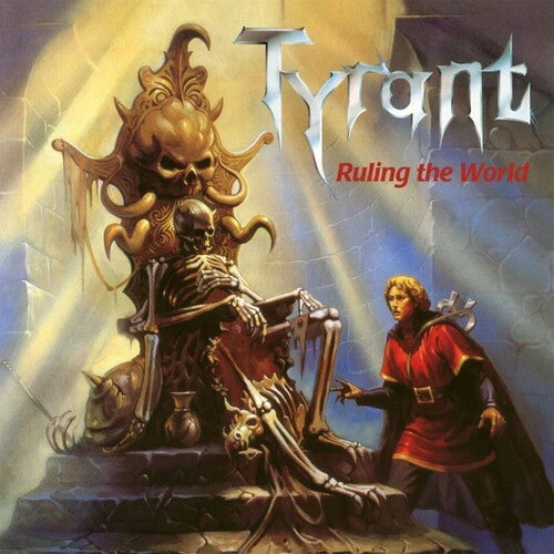 Tyrant - Ruling The World (Vinyl)