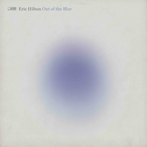 Eric Hilton - Out Of The Blur (Vinyl)