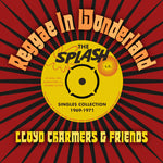 the album cover for Lloyd Charmers& Friends - Reggae In Wonderland The Splash Singles 1968-1973
