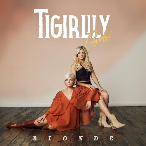 Tigirlily Gold - Blonde (Vinyl)