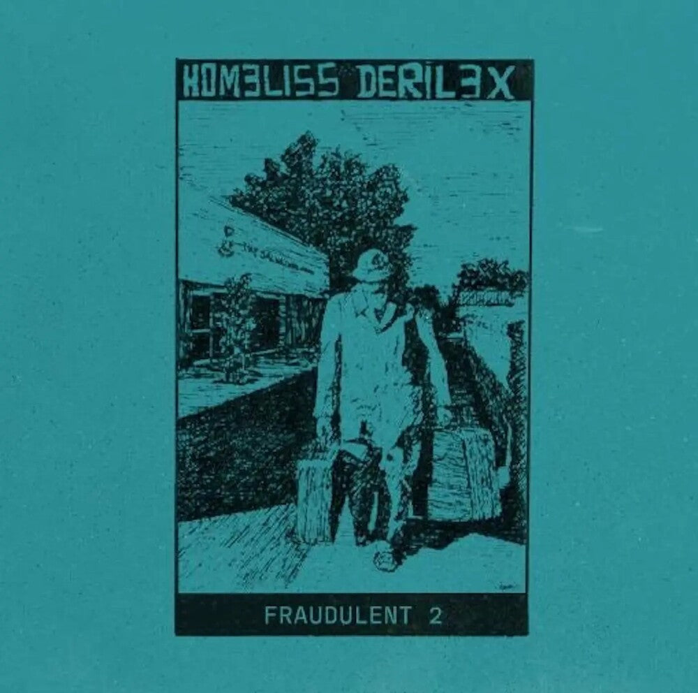 the album cover for Homeliss Derilex - Fraudulent 2