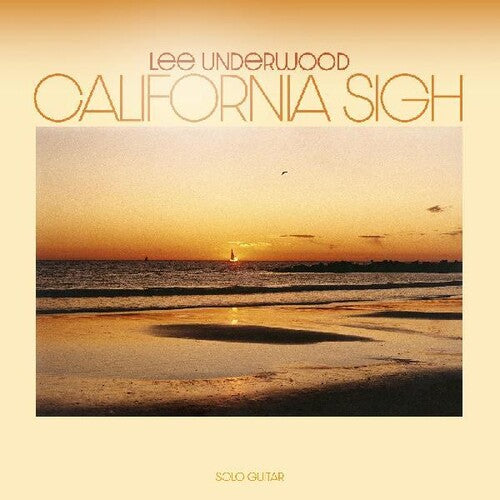 Lee Underwood - California Sigh (Vinyl)