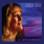 the album cover for Karen Frisk - Still A Dreamer