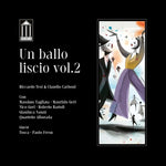 the album cover for Tesi & Carboni - Un Ballo Liscio Vol 2 (Ita)