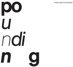 the album cover for Frank Bretschneider - Pounding