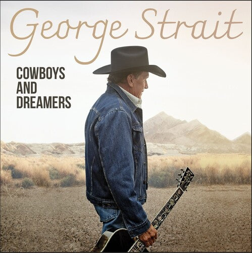 George Strait - Cowboys And Dreamers (Vinyl)
