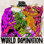 Blood Command - World Domination - 'Glow in the Dark' Colored Vinyl (Vinyl)