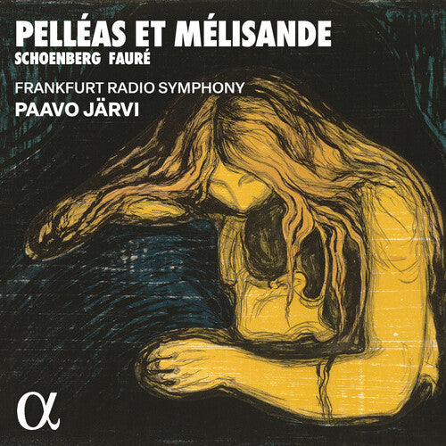 Sinfónica de la Radio de Frankfurt - Schoenberg y Fauré: Pelléas y Mélisande (CD)