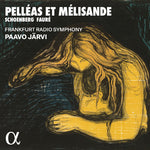 Sinfónica de la Radio de Frankfurt - Schoenberg y Fauré: Pelléas y Mélisande (CD)
