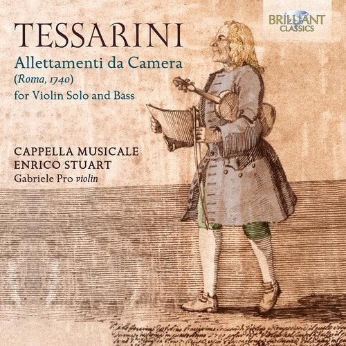 Cappella Musicale Enrico Stuart - Tessarini: Allettamenti da Camera para violín solo y bajo (CD)