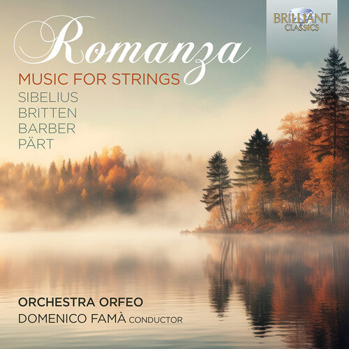 Orchestra Orfeo - Sibelius, Britten, Barber & Part: Romanza - Music for Strings (CD)