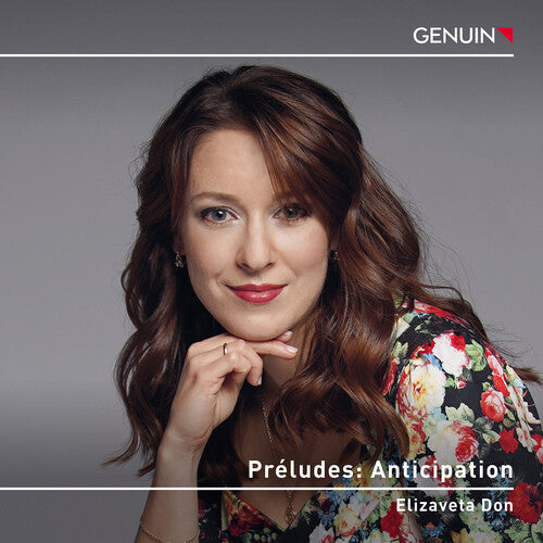 Elizaveta Don - Debussy, Martin & Shostakovich: Preludes - Anticipation (CD)