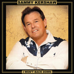 Sammy Kershaw - I Won't Back Down (Vinyl)