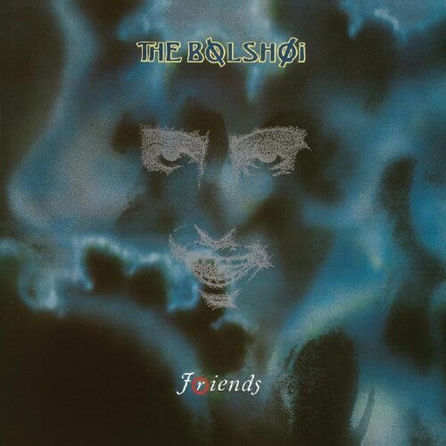 The Bolshoi - Friends (Vinyl)