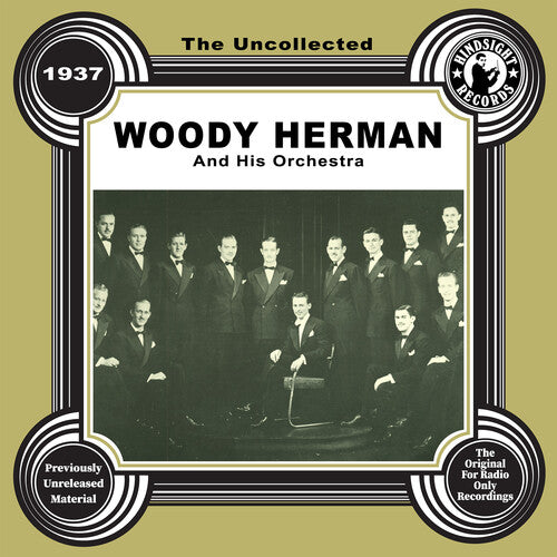 Woody Herman y su orquesta - Lo no recopilado: Woody Herman y su orquesta - 1937 (CD)