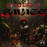 the album cover for DJ Dio - Savage (Mod)