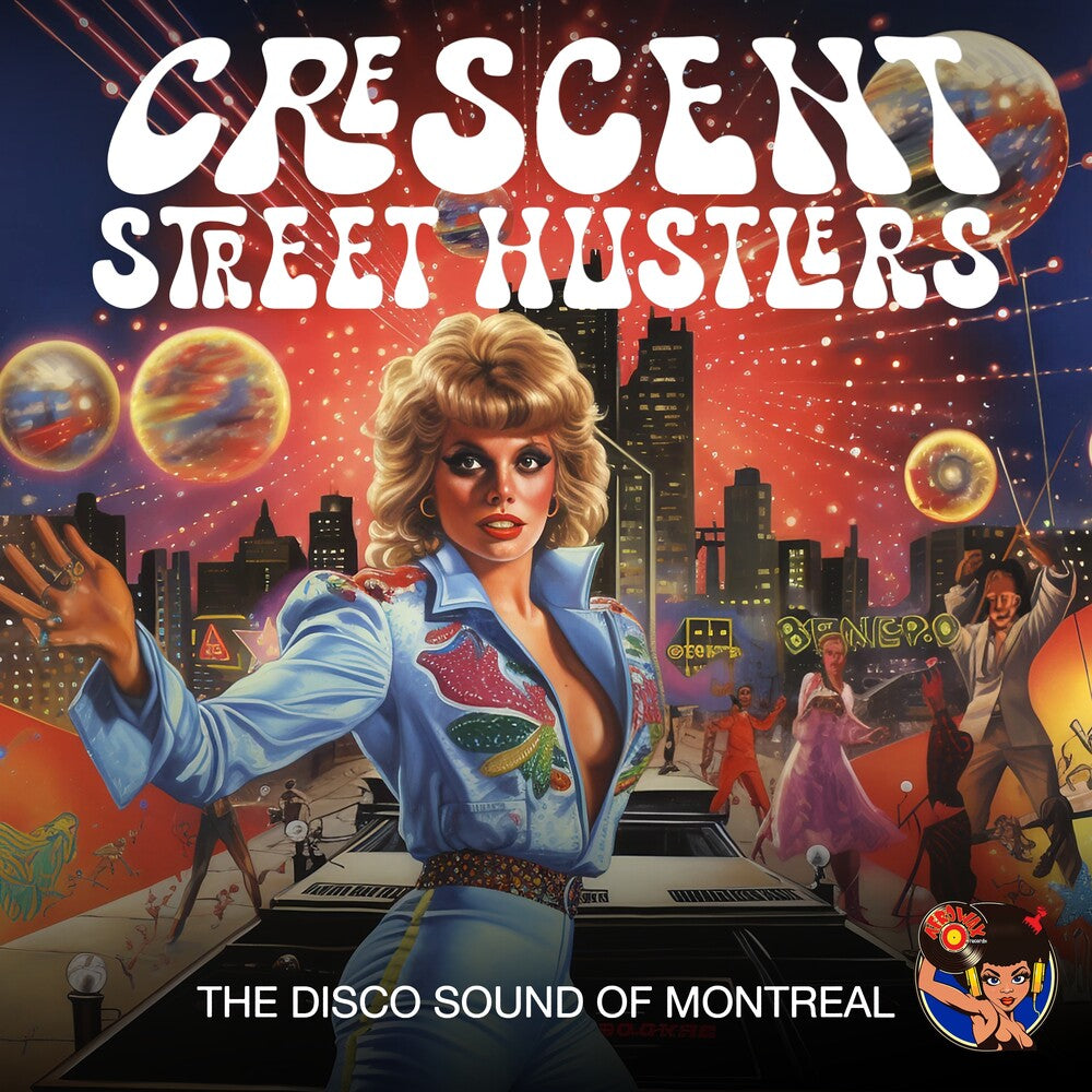 the album cover for Crescent Street Hustlers - Disco Sound Of Montreal (Mod)