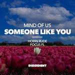 the album cover for Mind Of Us - Someone Like You (Streaming Version) (Mod)