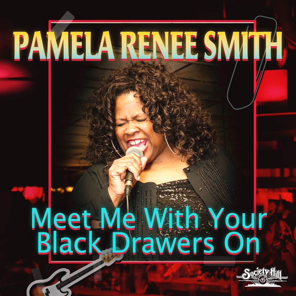 the album cover for Smith, Pamela Renee - Meet Me With Your Black Drawers On (Mod)