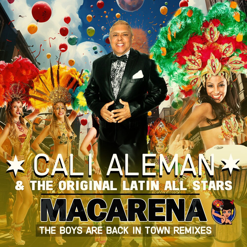 the album cover for Cali Aleman& The Original Latin All Stars - Macarena (The Boys Are Back In Town Remixes) (Mod)