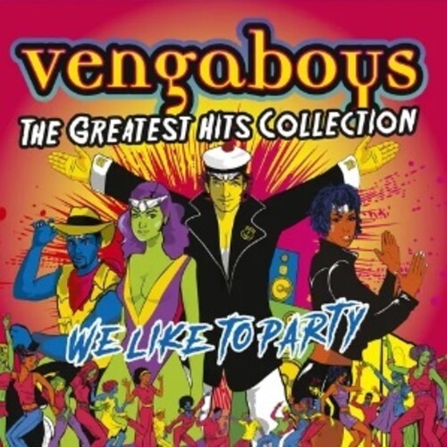 Vengaboys - We Like To Party: The Greatest Hits Collection (CD)