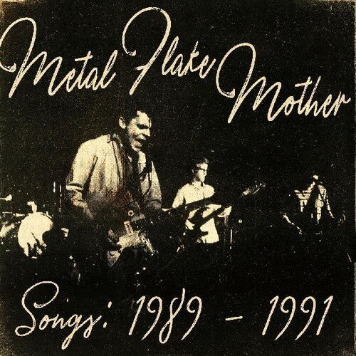 Metal Flake Mother - Songs: 1989 - 1991 (Vinyl)
