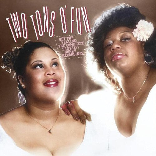 Two Tons O = Fun - Get The Feeling - The Complete Fantasy / Honey Recordings (CD)