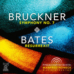 Pittsburgh Symphony Orchestra - Bruckner: Symphony No. 7 / Bates: Resurrexit (CD)
