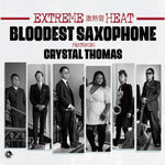 the album cover for Bloodest Saxophone - Extreme Heat