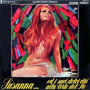 Gianni Ferrio : Susanna... Ed I Suoi Dolci Vizi Alla Corte Del Re (Colonna Sonora Originale)(LP, Album)
