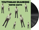 the album cover for Wanyne Smith - Youthman Skanking