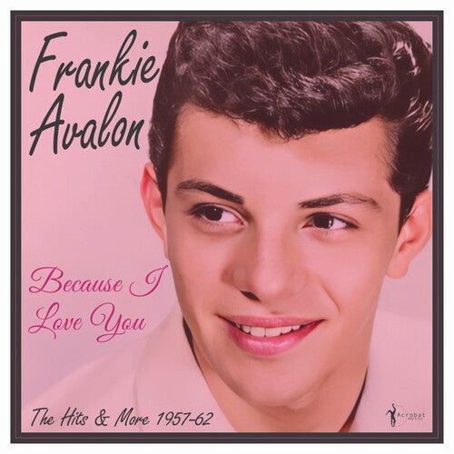 Frankie Avalon - Porque te amo: Éxitos y más (1957-62) (Vinilo)