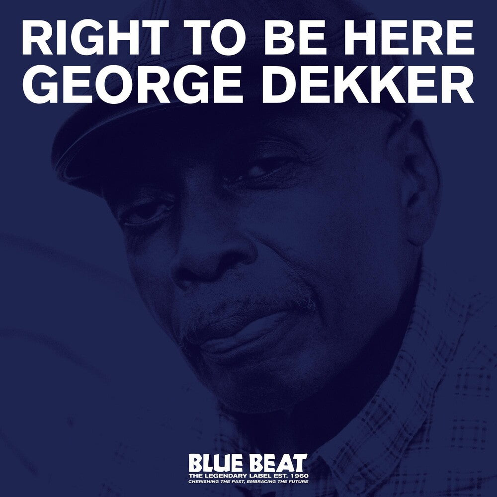 the album cover for George Dekker - Right To Be Here