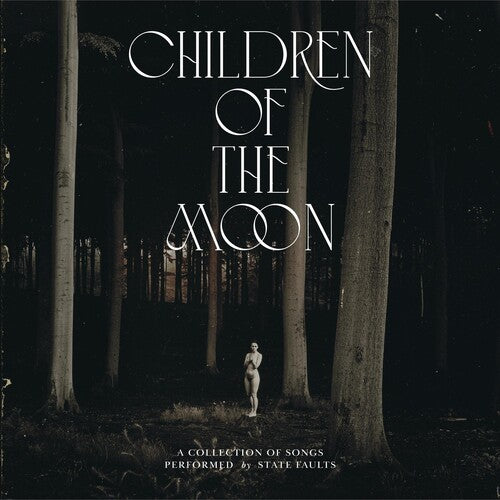 State Faults - Children Of The Moon (CD)