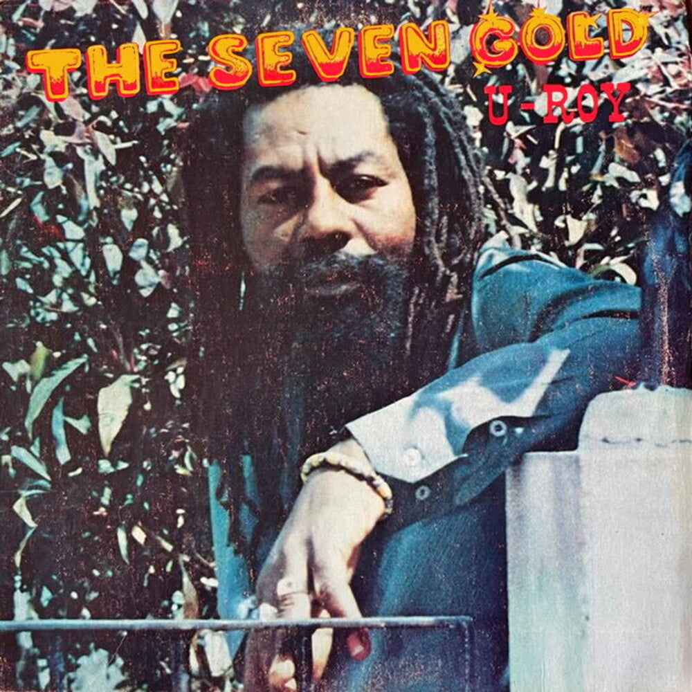 the album cover for U-Roy - Seven Gold