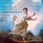 Jed Wentz - J.A. Groneman & J.F. Groneman: Rococo Flute Music (CD)