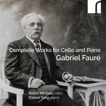Robin Michael - Faure: Complete Works for Cello & Piano (CD)
